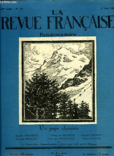 La revue franaise n 32 - Le dictateur Lloyd George par Jacques Bardoux, Heranouche par Philippe de Zara, Un pape alpiniste par Marcel Provence, Scnes et rcits de la russie bolcheviste par Serge Ivanoff, Les Marie de France, Le redressement polonais