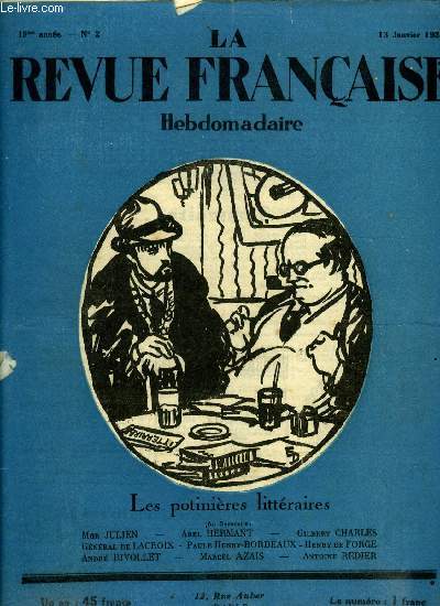 La revue franaise n 2 - Une nouvelle collection littraire, La lucie par Henry de Forge, Le livre de chevet par Mgr Julien, M. Louis Barthou, Les potinires littraires, Alphonse Daudet par Abel Hermant, La disparition du dixmude, Sur la route