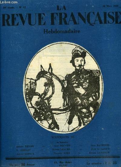 La revue franaise n 12 - En carnaval par Georges Beaume, Picotin par Jean Bouvier, Bonnes feuilles par Isabelle Eberhardt, Ecrivains en exil : Chmlov par L. et J.M. Aimot, Au temps des crinolines : l'empereur par Antoine Redier, Ernest Hello par J.