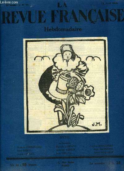 La revue franaise n 16 - Thodore Charanon, homme d'etat par G. Clemenceau, Le coeur surpris par Maurice Leblanc, Les lettres de France et d'Italie par Louis Coquelin, La mort de P.L. Courier par Jacques Boulenger, Charles Bonnefon par Bernard de Vaulx