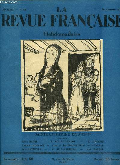 La revue franaise n 48 - Le billet de Cathos, La mode et l'hygine par Galien, Henri Bergson ou le modernisme philosophique par Henri Massis, Astrid par Selma L'Agerlof, La Sainte Catherine et la Saint Nicolas par Marie de Lacretelle, Sainte Catherine