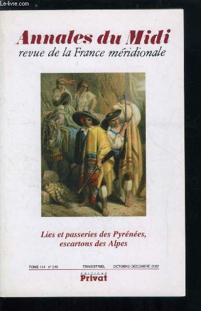 Annales du midi tome 114 n 240 - Lies et passeries des Pyrnes, escartons des Alpes - Henri IV et les traits de parages pyrnens : un exemple de compromis politique entre le centre et la priphrie par Christian Desplat, De la communaut locale