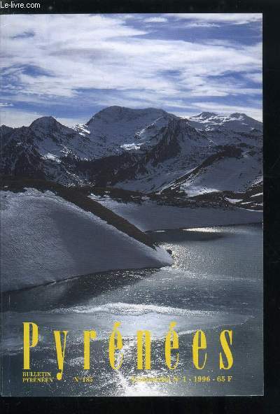 Pyrnes n 185 - Une rencontre avec Pierre Vergez par Pierre Steele, Une ascension indite du mont Valier sous le premier empire (suite) par Alain Bourneton, Aux loups en asturies par Dominique Tribot Laspire, Haut aragon mconnu en valle d'Aurin