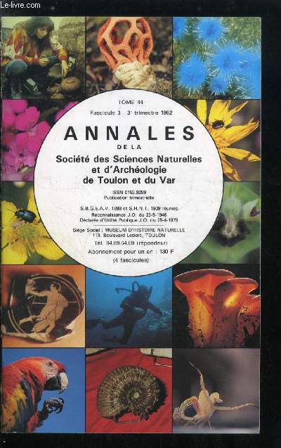 Annales de la socit des sciences naturelles et d'archologie de Toulon et du Var - tome 44 fascicule 3 - Sance mensuelle du 12 septembre 1992, Sminaire de botanique en Corse par Mme Mytilineos et M. Cruon, La fte de la nature le 21 juin 1992 par Mme