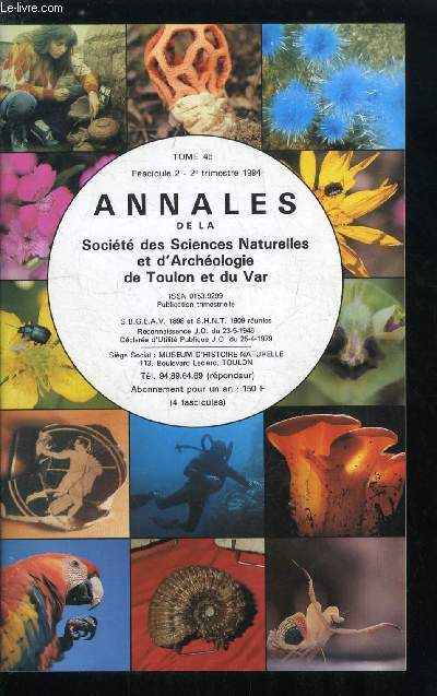 Annales de la socit des sciences naturelles et d'archologie de Toulon et du Var - tome 46 fascicule 2 - Une pierre et la pollution atmosphrique par Etienne Gada, Sorties palontologiques par Raymond Fabbiatti, Visite du muse militaire de Frjus