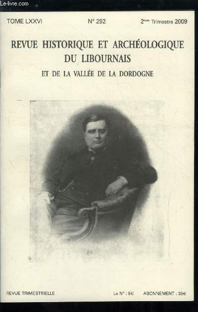 Revue historique et archologique du libournais et de la valle de la Dordogne tome LXXVI n 292 - Le corps de ville libournais a l'poque moderne : les carrires municipales par Christophe Blanquie, Spectacles de rue a Libourne sous la monarchie