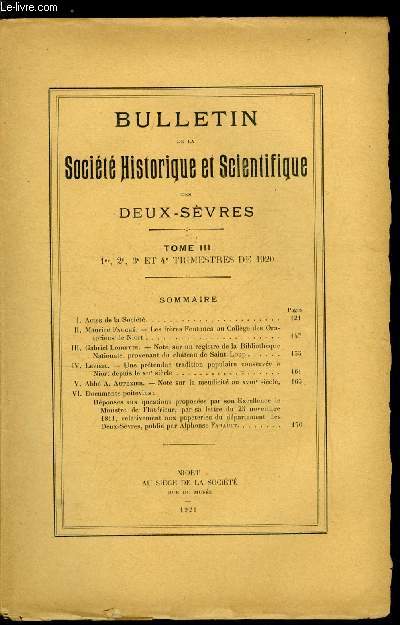 Bulletin de la socit historique et scientifique des deux-svres tome III 1er, 2e, 3e et 4e trimestres - Les frres Fontanes au collge des oratoriens de Niort par Maurice Fauch, Note sur un registre de la bibliothque nationale, provenant du chateau