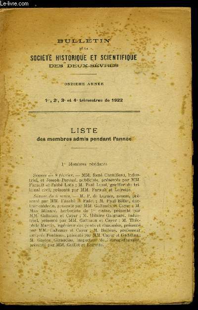 Bulletin de la socit historique et scientifique des deux-svres 1er, 2e, 3e et 4e trimestres - Liste des membres admis pendant l'anne, 1e membres rsidants, Sance du 9 fvrier : MM. Ren Chenilleau, industriel et Joseph Poyaud, publiciste, prsents