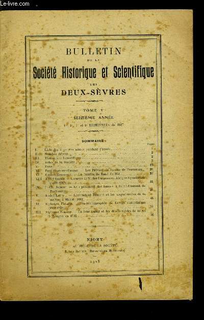 Bulletin de la socit historique et scientifique des deux-svres tome V 1er, 2e, 3e et 4e trimestres - Les prvost de Sansac de Traversay par Paul Beauchet Filleau, La famille de Ren Cailli par Gaston Giraudias, L'oeuvre de victor largeau en afrique