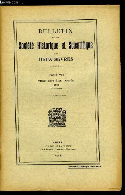 Bulletin de la socit historique et scientifique des deux-svres tome VII 2e trimestres - Actes de la socit, Excursion de la socit, Voyages de Mme de Maintenon en Poitou et Saintonge par Henri Clouzot, Devis des sculptures de la caserne de Niort