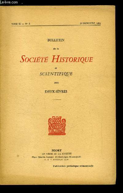 Bulletin de la socit historique et scientifique des deux-svres tome XI 2e trimestre - Un grand cur, M. Bion (suite) par Marie Louise Fracard, Instructions donnes par Lanoue a la noblesse de Saintonge en 1584 par Dr L. Merle