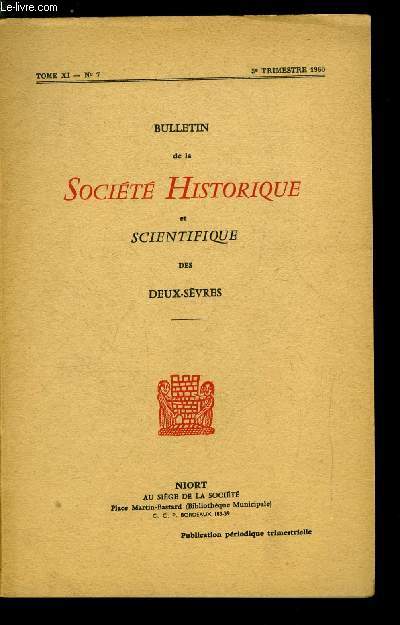 Bulletin de la socit historique et scientifique des deux-svres tome XI 3e trimestre - Le gnral Chabot en Catalogne par Jos Maluquer, Les armes d'honneur par Jeanne Bily-Brossard, Autour de la crise des subsistances a Niort au dbut de la rvolution