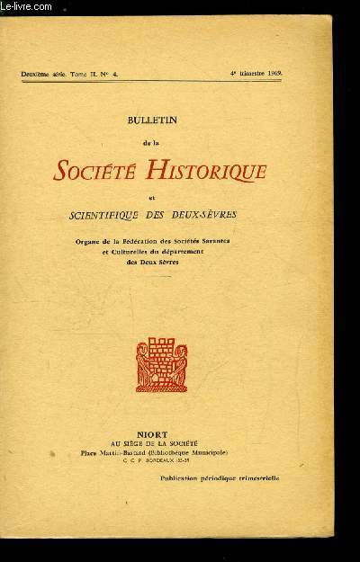 Bulletin de la socit historique et scientifique des deux-svres tome II 4e trimestre - Saint Martin d'Aug par R. Rousseau, Philippe de Montaut-Bnac par M.L. Fracard