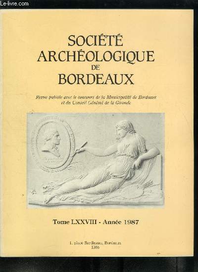 Socit archologique de Bordeaux tome LXXVIII - Chronique d'archologie bordelaise, 1987 par Marie Agns Gaidon, Nolithique de l'Amlie par Marc Devignes, L'objet ancriforme de Grzac 2 et exemplaires semblables des alles couvertes du Sud ouest