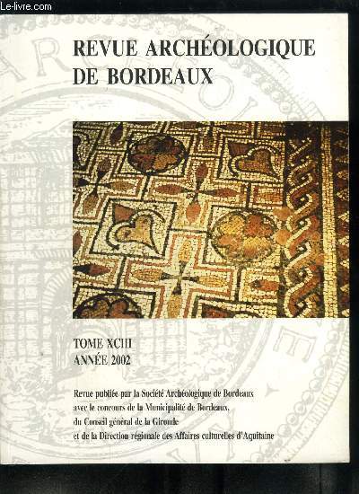 Socit archologique de Bordeaux tome XCIII - Travaux et recherches archologiques de terrain en Gironde, Le bloc grav de Saint Germain La Rivire par Michel Lenoir, Sigolne Loizeau et Marc Martinez, Nouvelles donnes sur la ncropole protohistorique