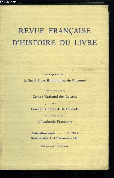 Revue franaise d'histoire du livre n 72-73 - La vie intellectuelle dans la Congrgation de Saint Maur : les bibliothques au XVIIe sicle, ou entreposer les livres ? par G.M. Oury, Catalogue de thses illustres in folio soutenues aux XVIIe et XVIIIe