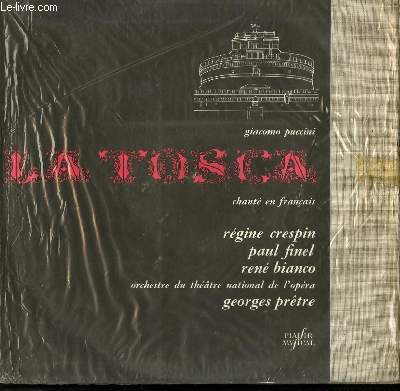 DISQUE VINYLE 33T LA TOSCA OPERA EN 3 ACTES CHANTEE EN FRANCAIS