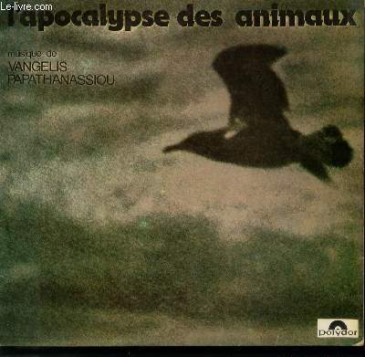 DISQUE VINYLE 33T BANDE ORIGINALE DU FILM FREDERIC ROSSIF / L'APOCALYPSE DES ANIMAUX / LA PETITE FILLE DE LA MER / LE SINGE BLEU / L'OURS MUSICIEN / LA MORT DU LOUP / CREATION DU MONDE / LA MER RECOMMENCEE....