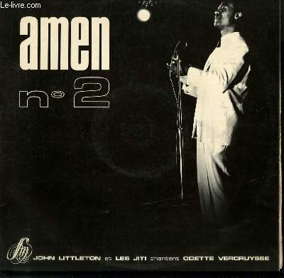 DISQUE VINYLE 33T AMEN N2 / NOTRE CHEMIN / SEIGNEUR PRENDS PITIE / BIENHEUREUX / GLOIE A TOI / AGNEAU DE DIEU...