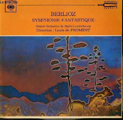 DISQUE VINYLE 33T SYMPHONIE FANTASTIQUE.