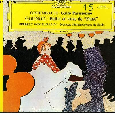 DISQUE VINYLE 33T GAITE PARISIENNE / BALLET ET VALSE DE FAUST.