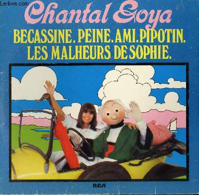 DISQUE VINYLE 33T BECASSINE / PEINE / LES MALHEURS DE SOPHIE / GOOD NIGHT, BONNE NUIT / PAPA BALLON / PEINE / PIPOTIN / M. PETROLE / AH AH M. CHOCOLAT / MON AMI LE PELICAN / DOCTEUR SIROP / AMI.