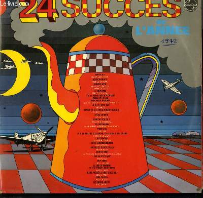 2 DISQUES VINYLE 33T 24 SUCCES DE 1972 BONSOIR CLARA DE M. SARDOU / LA ROMANCE DE E. MACIAS / COMME SI JE DEVAIS MOURIR DEMAIN DE J. HALLYDAY / LA DECADENCE DE J. BIRKIN ET S. GAINSBOURG / TAKA TAKATA DE PACO PACO / LES BEAUX JOURS DE RIKA ZARAI.....