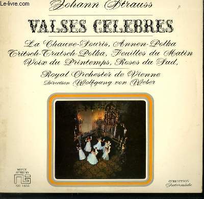 DISQUE VINYLE 33T VALSES CELEBRES / LA CHAUVE SOURIS / ANNEN POLKA / VOIX DU PRIMTEMPS / TRITSCH TRATSCH POLKA / FEUILLES DU MATIN.