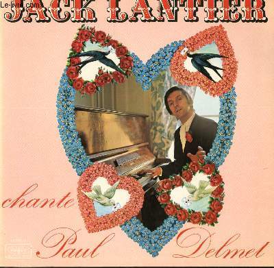 DISQUE VINYLE 33T CHANTE PAUL DELMET. FANFRELUCHES / L'ETOILE D'AMOUR / TOUT SIMPLEMENT / PETITE BRUNETTE AUX YEUX DOUX / QUAND LES LILAS REFLEURIRONT / LES MAMANS / PETIT CHAGRIN / ENVOI DE FLEURS / MELANCOLIE / LA PETIT EGLISE....