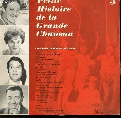 DISQUE VINYLE 33T PETITE HISTOIRE DE LA GRANDE CHANSON N°3. REFRAIN DES OPERETTES DES BELLES ANNEES. PHI-PHI 