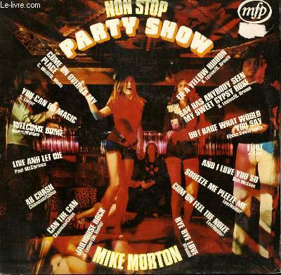DISQUE VINYLE 33T NON STOP PARTY SHOW. COME ON OVER TO MY PLACE / TIE A YELLOW RIBBOW / WELCOME HOME / LIVE AND LET DIE / 48 CRASH / YOU CAN DO MAGGIC...