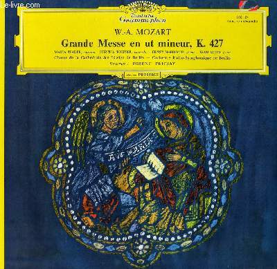 DISQUE VINYLE 33T GRANDE MESSE EN UT MINEUR, K 427. PAR LE CHOEUR DE LA CATHEDRALE STE EDWIGE DE BERLIN SIOUS LA DIRECTION DE FERENC FRISCAY.