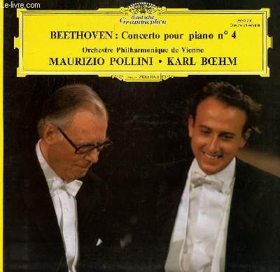 DISQUE VINYLE 33T CONCERTO POUR PIANO N4. PAR L'ORCHESTRE PHILHARMONIQUE DE VIENNE. AVEC MAURIZIO POLLINI ET KARL BOEHM.