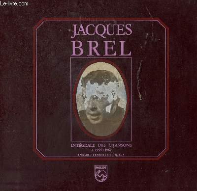 5 DISQUES VINYLE 33T INTEGRAL DES CHANSONS DE 1954 0 1962. LA HAINE / LA BASTILLE / BONNES GENS / PARDON / LES BLES / LA MORT / LA VALSE A MILLE TEMPS / JE T4AIME / NE ME QUITTE PAS / ISABELLE / VIVRE DEBOUT / CLARA / MADELAINE / LES BOURGEOIS / ZANGRA...