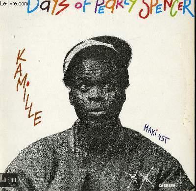 DISQUE VINYLE MAXI 45T DAYS OF PEARLY SPENCER / DOWN THE BOULEVARD.