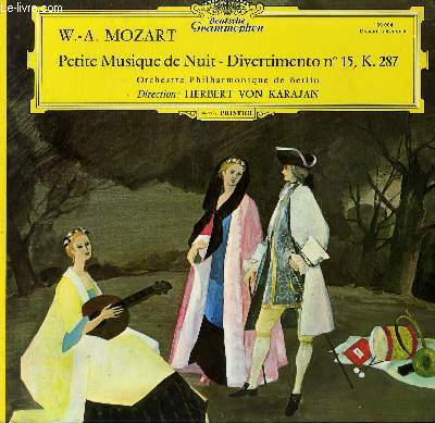 DISQUE VINYLE 33T PETITE MUSIQUE DE NUIT / DIVERTIMENTO N 15, K 287.. PAR L'ORCHESTRE PHILHARMONIQUE DE BERLIN SOUS LA DIRECTION DE HERBERT VON KARAJAN.