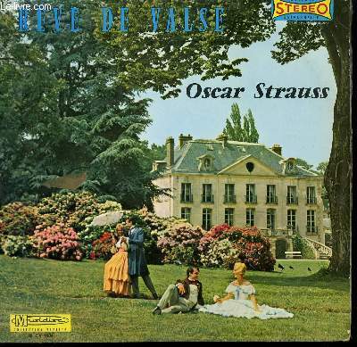 DISQUE VINYLE 33T REVE DE VALSE. OPERETTE EN 3 ACTES. PAR L'ORCHESTRE DE L'OPERA DE HAMBOURG ET CHOEURS SOUS LA DIRECTION DE FRANZ REINOLD.