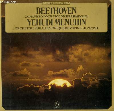 DISQUE VINYLE 33T CONCERTO POUR VIOLON EN RE MINEUR PAR L'ORCHESTRE PHILHARMONIQUE DE VIENNE SOUS LA DIRECTION DE SILVESTRI AVEC YEHUDI MENUHIN AU VIOLON.