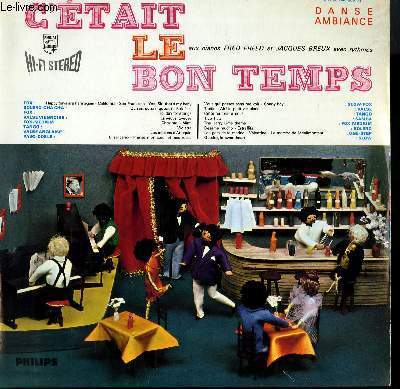 DISQUE VINYLE 33T C'ETAIT LE BON TEMPS VOL3. HAPPY DAYS ARE HERE AGAIN / CALIFORNIA / TICO TICO / VALENTINE / LES GARS DE LA MARINE / LA MARCHE DE MENILMONTANT / VOUS QUI PASSEZ SANS ME VOIR / CETTE NUIT EST A NOUS...