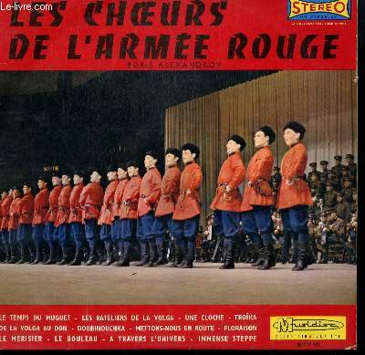 DISQUE VINYLE 33T LE TEMPS DU MUGUET / LES BATELIERS DE LA VOLGA / UNE CLOCHE / TROKA / METTONS NOUS EN ROUTE / FLORAISON / A TRAVERS L'UNIVERS / LE BOULEAU / LE MERISIER...