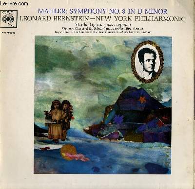 DISQUE VINYLE 33T SYMPHONIY N3 IN D MINOR. PAR L'ORCHESTRE PHILHAMONIC DE NEW YORK SIOUS NLA DIRECTION DE LEONARD BERNSTEIN. AVEC MARTHA LIPTON, MEZZO SOPRANO.