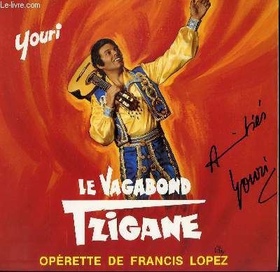 DISQUE VINYLE 33T LE VAGABOND TZIGANE. OPERETTE. LAISSER PASSER LES MUSICIENS / BALALAKA / COMME CA / FOLLES DE MOI / IL FAUT SE MARIER / L'ETOILE DES ROMAINS / LE TEMPS DE NOS 20 ANS...