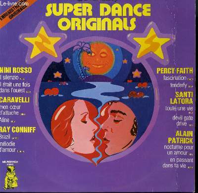 DISQUE VINYLE 33T SUPER DANCE ORIGINALS. IL SILENZIO ET IL ETAIT UNE FOIS DANS L'OUEST DE NINI ROSSO / FASCINATION ET TENDERKY PAR PERCY FAITH / ALINE ET MON COEUR D'ATTACHE PAR CARAVELLI / BRAZIL ET MELODIE D'AMOUR PAR RAY CONNIFF...