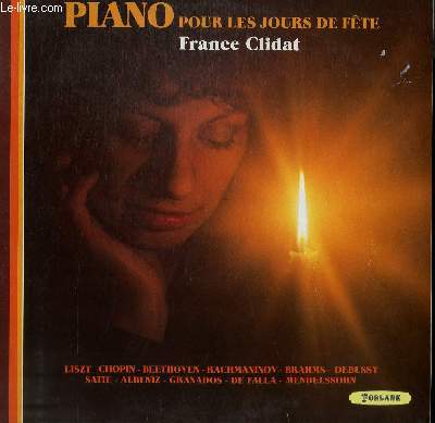 DISQUE VINYLE 33T PIANO POUR LES JOURS DE FETES. LA CAMPANELLA DE LISZT / TRISTEESE DE CHOPIN / LETTRE POUR ELISE DE BEETHOVEN / DANSE RITUELLE DU FEU PAR DE FALLA / ASTURIAS PAR ALBENIZ / GNOSSIENNE N3 PAR SATIE.....