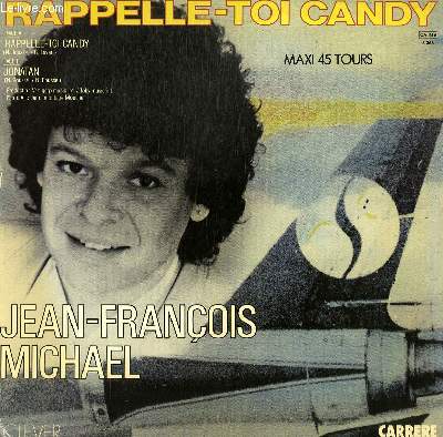 DISQUE VINYLE MAXI 45T RAPPELLE TOI CANDY / JONATAN.