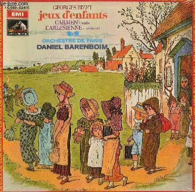 DISQUE VINYLE 33T JEUX D'ENFANTS / CARMEN SUITE / L'ARLESIENNE SUITE. PAR L'ORCHESTRE DE PARIS SOUS LA DIRECTION DE DANIEL BARENBOIM.