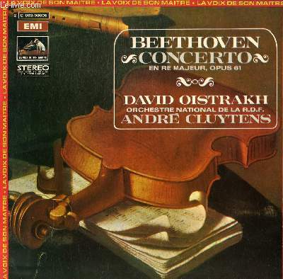 DISQUE VINYLE 33T CONCERTO EN RE MAJEUR OPUS 61. PAR L'ORCHESTRE NATIONAL DE LA R.D.F. SOUS LA DIRECTION DE ANDRE CLUYTENS. AVEC DAVID OISTRAKH.