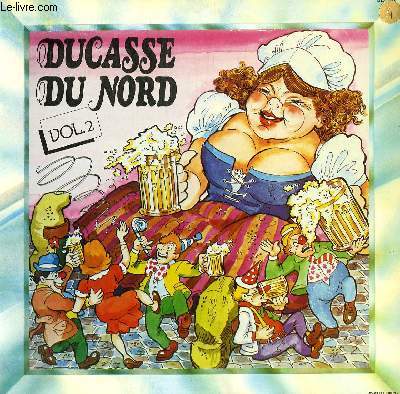 DISQUE VINYLE 33T OOKIE POOKIE / LE TANGO DES COCUS / LA PETIRE BETE A BON DIEU / TOUT IN HAUT DE CH'TERRIL / M'LAMPISTE / L'ESCARGOT / LA GROSSE ADRIENNE / MIN P'TIT TUYAU / ON EST FIR D'ETRE TOURQUENNOS / IN MARIERA JAMAIS / GERMAINE DE L'RUE D'LA CLEF