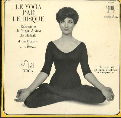 DISQUE VINYLE 33T / LE YOGA PAR LE DISQUE