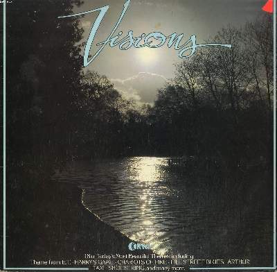 DISQUE VINYLE 33T / VISIONS / 18 OF TODAY'S MOST BEAUTIFUL THEMES / FLYING (THEME FROM E.T.) / THEME FROM HARRY'S GAME / SUICIDE IS PAINLESS (THEME FROM MASH) ...